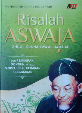 Risalah Aswaja : Ahl Sunnah Wa Al-Jama'ah